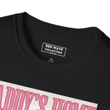 Daddy's Home Women's T-Shirt