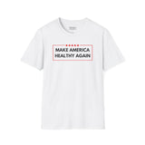 Make America Healthy Again Women's T-Shirt